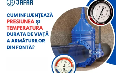 Influenta presiunii si temperaturii asupra vietii armaturilor